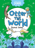 Otter This World: Animal Jokes