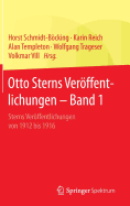 Otto Sterns Veroffentlichungen - Band 1: Sterns Veroffentlichungen Von 1912 Bis 1916