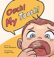 Ouch ! My Tooth !
