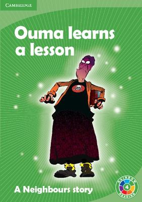 Ouma Learns a Lesson Level 4: A Neighbours story - Paizee, Daphne, and Lusted, Ian, and Macgregor, Fiona