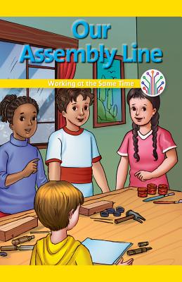 Our Assembly Line: Working at the Same Time - Morlock, Theresa