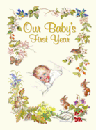 Our Baby's First Year: A Traditionally-Styled Keepsake.