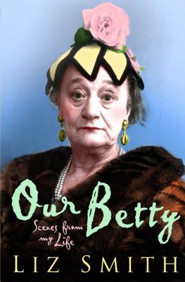Our Betty - Smith, Liz