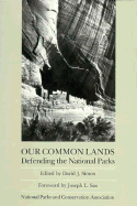 Our Common Lands: Defending the National Parks