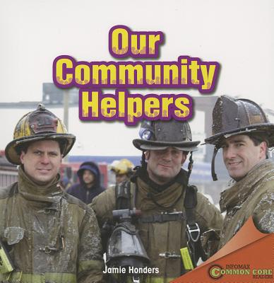 Our Community Helpers - Honders, Jamie