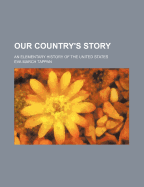 Our Country's Story; An Elementary History of the United States