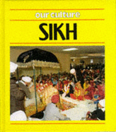 OUR CULTURE SIKH - 