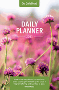 Our Daily Bread 2023 Daily Planner