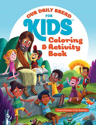 Our Daily Bread for Kids Coloring and Activity Book - Bowman, Crystal, and McKinley, Teri