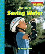 Our Earth: Saving Water