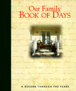 Our Family Book of Days: A Record Through the Years