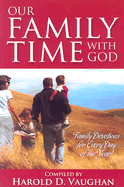 Our Family Time with God: Family Devotions for Every Day of the Year