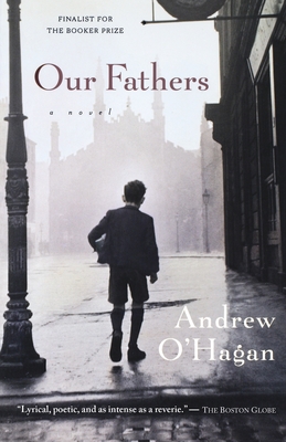 Our Fathers - O'Hagan, Andrew