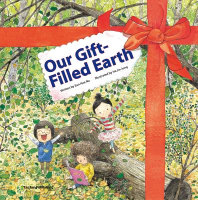 Our Gift-Filled Earth - Na, Eun Hee