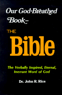 Our God-Breathed Book: The Bible