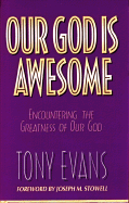 Our God Is Awesome - Evans, Tony