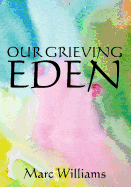 Our Grieving Eden