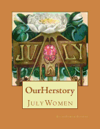 Our Herstory: July Women