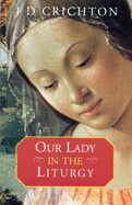 Our Lady in the Liturgy