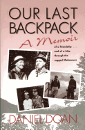 Our Last Backpack: A Memoir