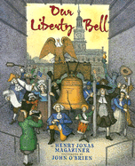 Our Liberty Bell