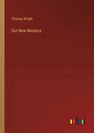 Our New Masters