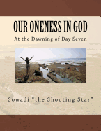 Our Oneness in God: At the Dawning of Day Seven