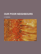 Our Poor Neighbours