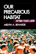 Our Precarious Habitat: Fifteen Years Later