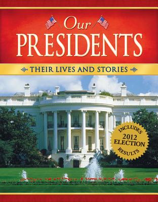 Our Presidents - Editors, and Skarmeas, Nancy J