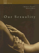 Our Sexuality - Crooks, Robert, and Baur, Karla