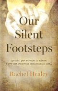 Our Silent Footsteps