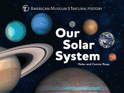 Our Solar System: Volume 1
