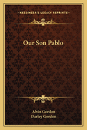 Our Son Pablo