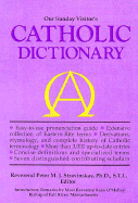 Our Sunday Visitor's Catholic Dictionary