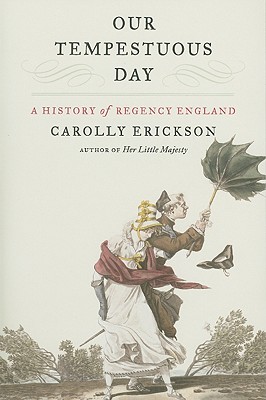 Our Tempestuous Day - Erickson, Carolly, PhD