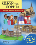 Our Town Series Featuring Simon and Sophia: Churches, Schools, and Children