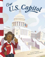 Our U.S. Capitol