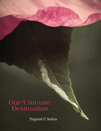 Our Ultimate Destination