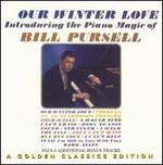 Our Winter Love: A Golden Classics Edition - Bill Pursell