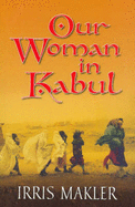 Our Woman in Kabul