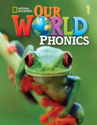 Our World Phonics 1 with Audio CD - Rivers, Susan, and Koustaff, Lesley