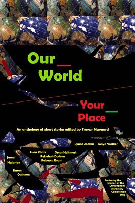 Our World, Your Place - Maynard, Trevor, and Evans, Rebecca, and Najarian, James