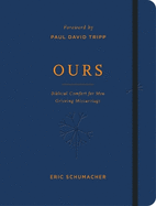 Ours: Biblical Comfort for Men Grieving Miscarriage
