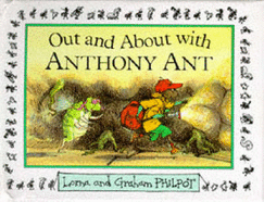 Out And About With Anthony Ant