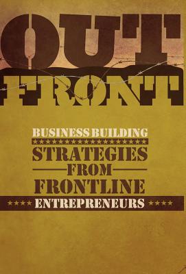 Out Front - Lock, Andrew, and Frontline Entreprenuers