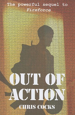 Out of Action - Cocks, Chris
