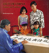 Out of China: Culture and Traditions