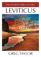 Out of Egypt the Lord Called: A Study of Leviticus