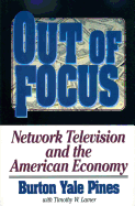 Out of Focus: Network Television and the American Economy